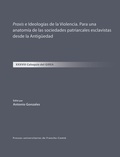 Antonio Gonzales - Praxis e Ideologías de la Violencia. Para una anatomía de las sociedades patriarcales esclavistas desde la Antigüedad - XXXVIII Coloquio del GIREA.