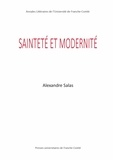 Alexandre Salas - Sainteté et modernité.
