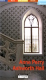 Anne Perry - Ashworth Hall.