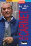 Jean-François Carmet - Carmet intime.