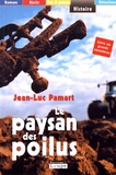 Jean-Luc Pamart - Le paysan des poilus.