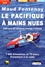 Maud Fontenoy - Le Pacifique à mains nues.
