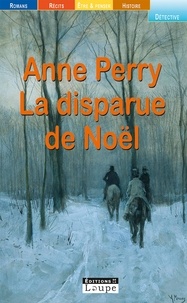 Anne Perry - La disparue de Noël.