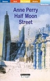 Anne Perry - Half Moon Street.