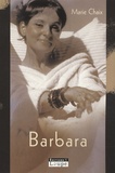 Marie Chaix - Barbara.
