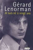 Gérard Lenorman - Je suis né à vingt ans.
