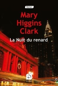 Mary Higgins Clark - La nuit du renard.