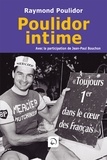 Raymond Poulidor - Poulidor intime.