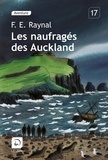 François-Edouard Raynal - Les naufragés des Auckland.