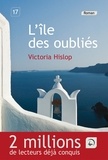 Victoria Hislop - L'île des oubliés - Volume 2.