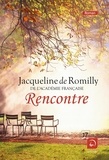 Jacqueline de Romilly - Rencontre.