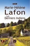 Marie-Hélène Lafon - Les derniers indiens.