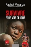 Rachel Mwanza - Survivre pour voir ce jour.