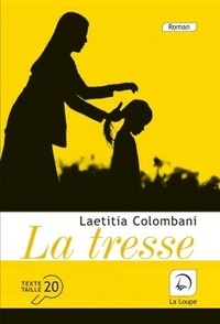 Laetitia Colombani - La tresse.