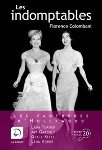 Florence Colombani - Les indomptables.