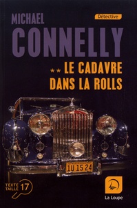 Michael Connelly - Le cadavre dans la Rolls - Volume 2.