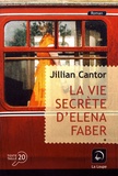 Jillian Cantor - La vie secrète d'Elena Faber - Volume 1.