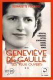 Bernadette Pécassou - Geneviève de Gaulle - Les yeux ouverts Volume 2.
