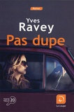 Yves Ravey - Pas dupe.