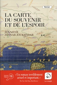 Jennifer Zeynab Joukhadar - La carte du souvenir et de l'espoir - Volume 2.