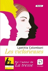 Laetitia Colombani - Les victorieuses.