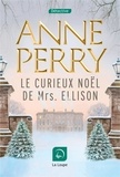Anne Perry - Le curieux Noël de Mrs Ellison.