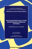 Anne-Marie Duguet - Evolution récente des actions en responsabilité médicale en France - Comparaison avec l'étranger.