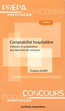 Evelyne Augier - Comptabilité hospitalière - Initiation et préparation aux épreuves de concours.