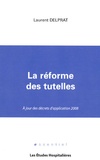 Laurent Delprat - La réforme des tutelles.