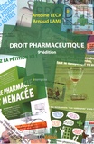 Antoine Leca et Arnaud Lami - Droit pharmaceutique.