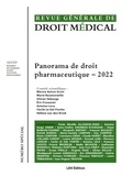 Marine Aulois-Griot - Panorama de droit pharmaceutique 2022 - 2022.