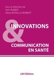 Yann Bubien et Alexis Bataille-Hembert - Innovations & communication en santé.