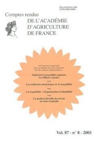  Anonyme - Comptes rendus de l'Académie d'Agriculture de France Volume 87, N° 8, 2001 : Rencontres sur la tracabilité.