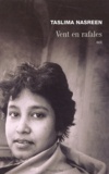 Taslima Nasreen - Vent en rafales.