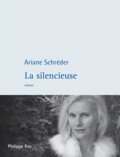 Ariane Schréder - La silencieuse.