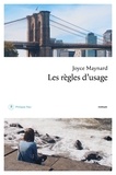 Joyce Maynard - Les règles d'usage.