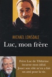 Michael Lonsdale - Luc, mon frère.