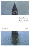 Marco Balzano - Je reste ici.