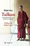 Elijah Ary - Tulkou - Autobiographie d'un lama réincarné en Occident.