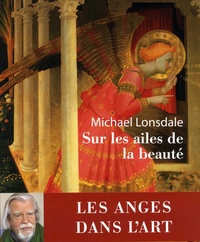 Michael Lonsdale - Sur les ailes de la beauté.