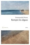 Emmanuelle Pirotte - Rompre les digues.