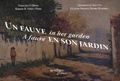 Françoise Celdran et Ramon-R. Vidal y Plana - Un Fauve en son jardin - Georgette Agutte, Claude Monet, Henri Matisse... éditiion bilingue français-anglais.