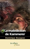 Dominique Bourgeon - La malédiction de Kammerer.