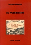  Colonel Rezanof - Le Komintern - La IIIe Internationale communiste.