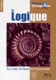 Gilles Cohen - Tangente Hors-Série N° 15 : La Logique.
