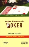 Thierry Depaulis - Petite histoire du poker.