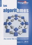 Gilles Cohen - Tangente Hors série N° 37 : Les algorithmes - Au coeur du raisonnement.