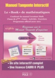 Elisabeth Busser et Michel Criton - Manuel Tangente "Le Book" 5e Mathématiques Programme officiel 2010-2011 - Le premier manuel scolaire interactif.