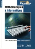 Gilles Cohen - Tangente Hors-série N° 52 : Mathématiques et informatique - Une nouvelle ère numérique.