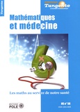 Bertrand Hauchecorne - Tangente Hors-série N° 58 : Mathématiques et médecine - Les maths au service de notre santé.